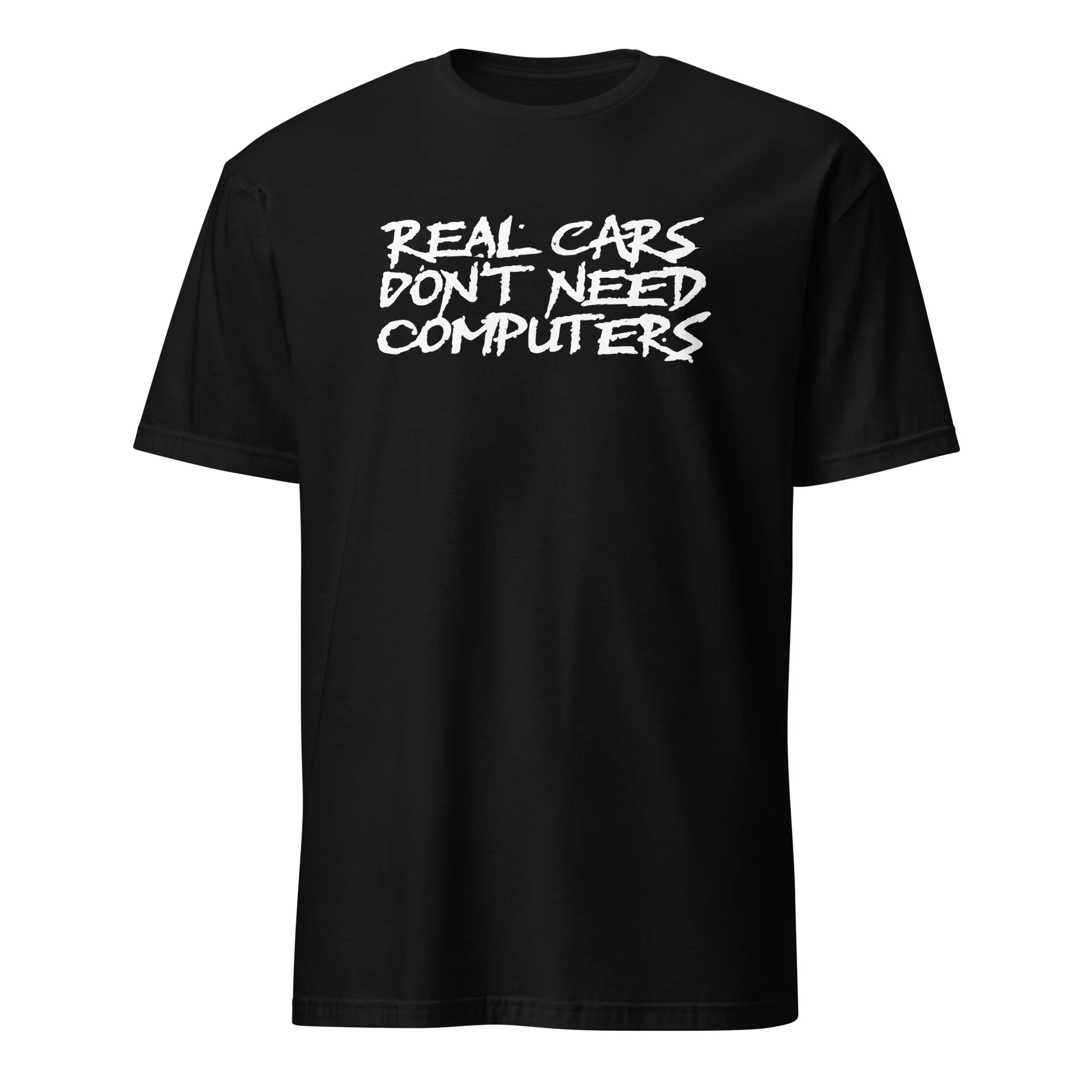 Real Cars Don't Need Computers Short-Sleeve Unisex T-Shirt - Image 2