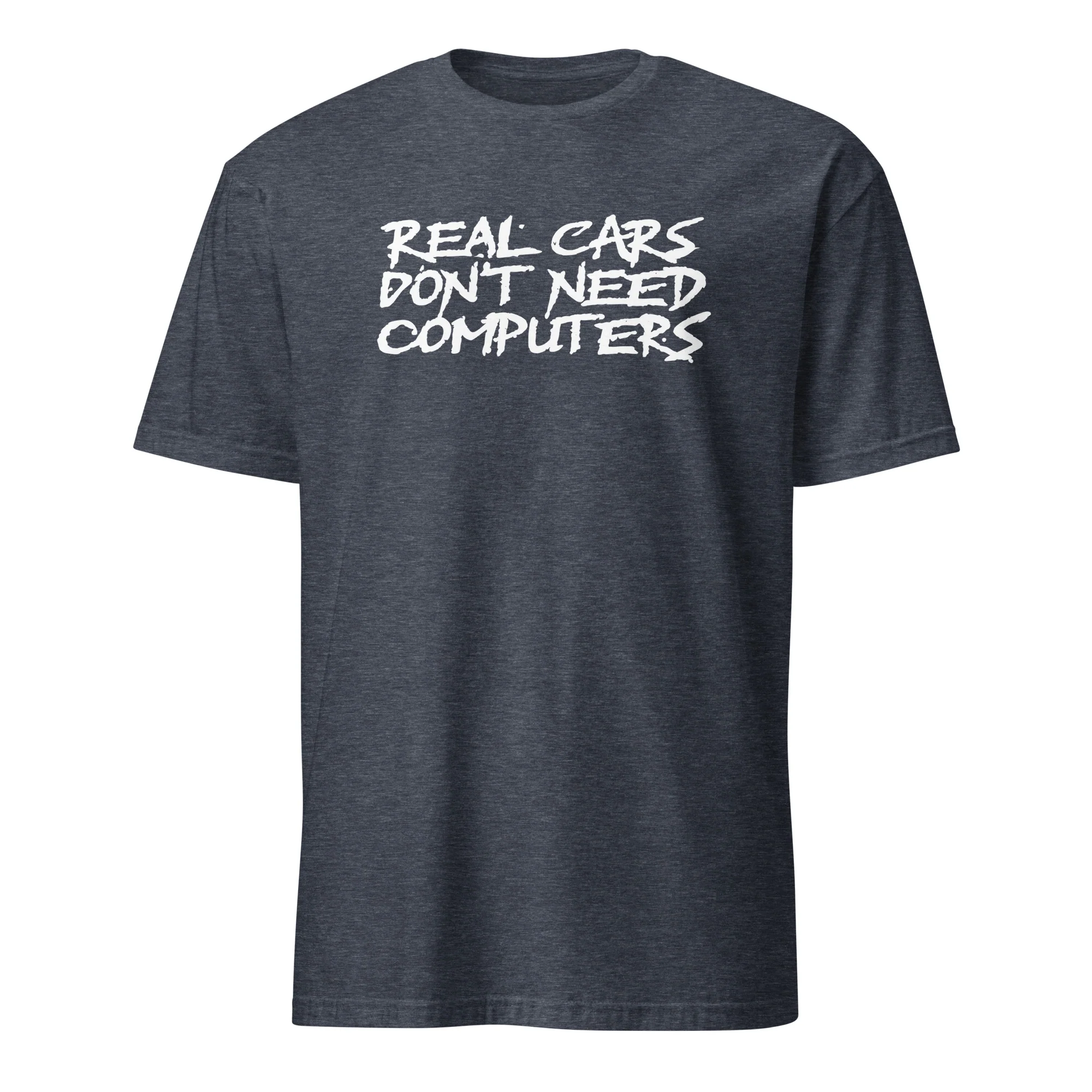 Real Cars Don't Need Computers Short-Sleeve Unisex T-Shirt - Image 4